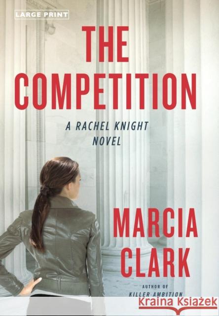 The Competition Marcia Clark 9780316404730 Mulholland Books - książka