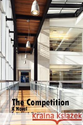 The Competition Michael R. Shoulders 9781434360052 Authorhouse - książka