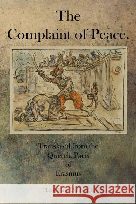 The Complaint of Peace Erasmus 9781770833265 Theophania Publishing - książka