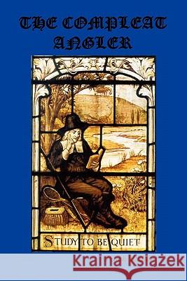 The Compleat Angler Walton 9781849020077 Benediction Books - książka