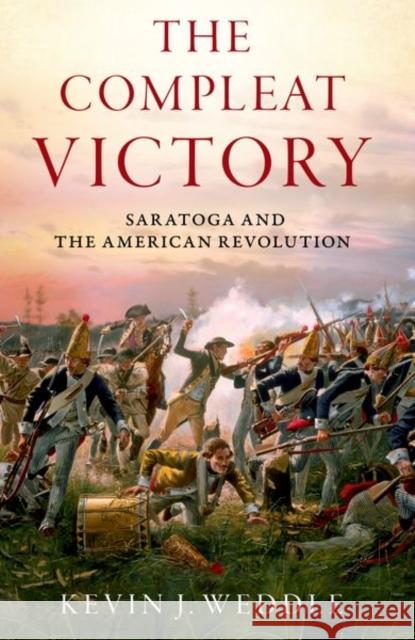 The Compleat Victory Kevin J. (Professor and Deputy Dean, Professor and Deputy Dean, U.S. Army War College) Weddle 9780197695166 Oxford University Press Inc - książka