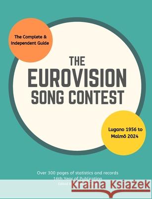 The Complete & Independent Guide to the Eurovision Song Contest 2024 Simon Barclay 9781304294470 Lulu.com - książka