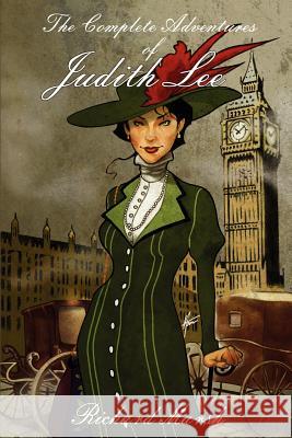The Complete Adventures of Judith Lee Richard Marsh, Jean-Daniel Breque 9781612270715 Black Coat Press - książka
