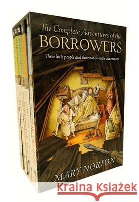 The Complete Adventures of the Borrowers: 5-Book Paperback Box Set Norton, Mary 9780152049157 Odyssey Classics - książka