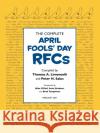 The Complete April Fools' Day Rfcs Limoncelli, Thomas A. 9781573980425 Peer-To-Peer Communications