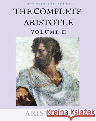 The Complete Aristotle: Volume II Aristotle E M Edghill W D Ross 9786057876874 E-Kitap Projesi & Cheapest Books - książka