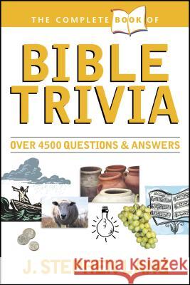 The Complete Book of Bible Trivia Lang, J. Stephen 9780842304214 Tyndale House Publishers - książka