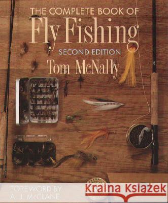 The Complete Book of Fly Fishing Tom Mcnally 9780070456389  - książka