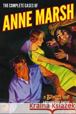 The Complete Cases of Anne Marsh Amos Sewell Arthur Leo Zagat 9781618274052 Steeger Books - książka