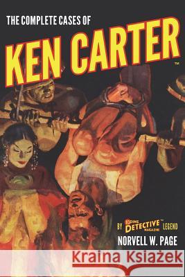 The Complete Cases of Ken Carter Norvell W. Page 9781618273529 Altus Press - książka