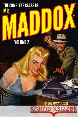 The Complete Cases of Mr. Maddox, Volume 2 T. T. Flynn 9781618272041 Altus Press - książka