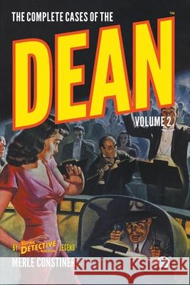 The Complete Cases of The Dean, Volume 2 Merle Constiner John Fleming Gould 9781618278685 Popular Publications - książka