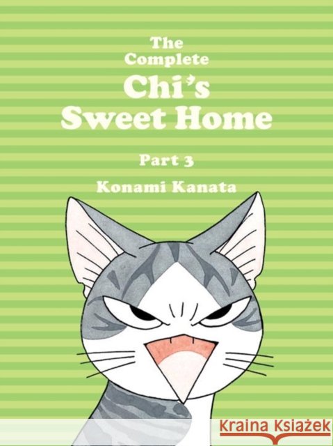 The Complete Chi's Sweet Home Vol. 3 Kanata, Konami 9781942993483 Vertical, Inc. - książka