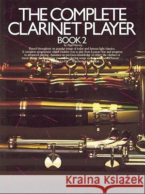 The Complete Clarinet Player - Book 2 Paul Harvey 9780711908789 Wise Publications - książka