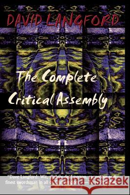 The Complete Critical Assembly: The Collected White Dwarf (And GM, and GMI) Sf Review Columns Langford, David 9781587153303 Brownstone Books - książka
