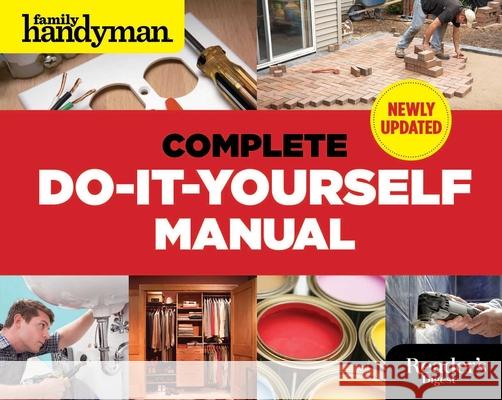 The Complete Do-It-Yourself Manual Editors of Family Handyman 9781621452010 Reader's Digest Association - książka