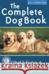 The Complete Dog Book: 20th Edition American Kennel Club 9780345476265 Ballantine Books