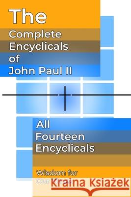 The Complete Encyclicals of John Paul II Pope, II Joh 9781964170213 Henderson Publishing - książka