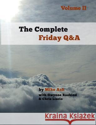 The Complete Friday Q&A: Volume II Mike Ash 9781387243273 Lulu.com - książka