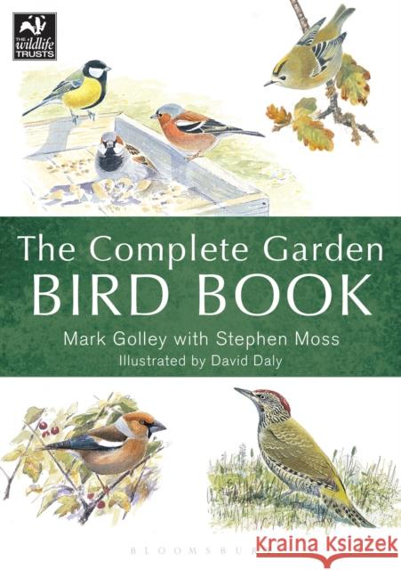 The Complete Garden Bird Book: How to Identify and Attract Birds to Your Garden Stephen Moss 9781472961105  - książka