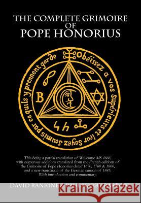 The Complete Grimoire of Pope Honorius David Rankine Paul Harry Barron 9781905297665 Avalonia - książka