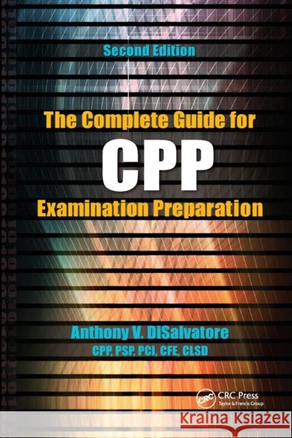 The Complete Guide for Cpp Examination Preparation Disalvatore (Cpp 9781032179681 Auerbach Publications - książka