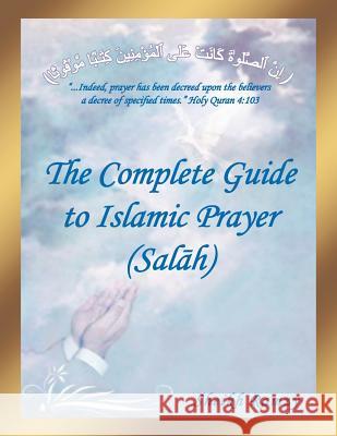 The Complete Guide to Islamic Prayer (Sal H) Sheikh Ramzy 9781477214640 Authorhouse - książka