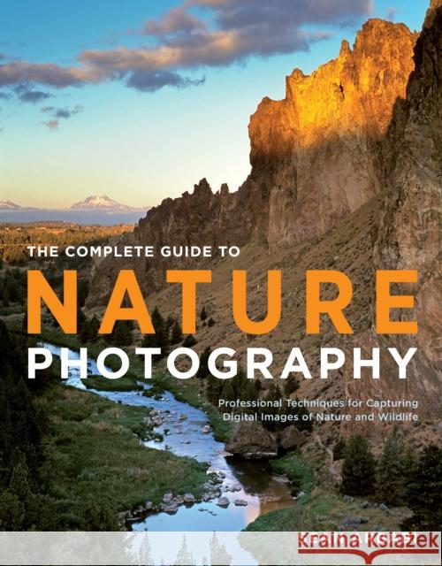 The Complete Guide to Nature Photography: Professional Techniques for Capturing Digital Images of Nature and Wildlife Arbabi, Sean 9780817400101  - książka