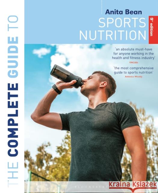 The Complete Guide to Sports Nutrition (9th Edition) Anita Bean 9781472976949 Bloomsbury Publishing PLC - książka