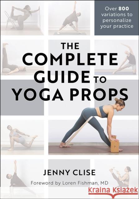 The Complete Guide to Yoga Props Jennifer Clise 9781718223608 Human Kinetics Publishers - książka