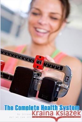 The Complete Health System Dr Harry Jay 9781500689971 Createspace - książka