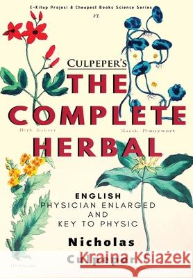 The Complete Herbal: 