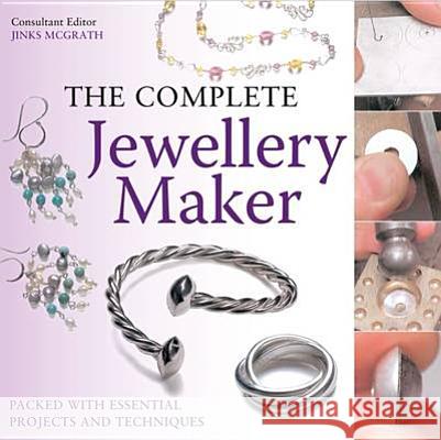 The Complete Jewellery Maker Jinks McGrath 9781408133996 Bloomsbury Publishing PLC - książka