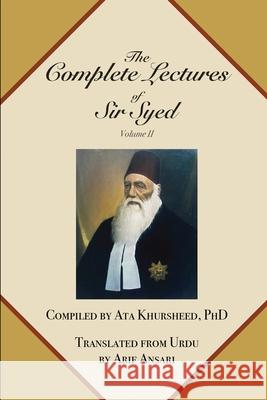 The Complete Lectures of Sir Syed: Volume II Arif Ansari 9798893638929 Notion Press - książka