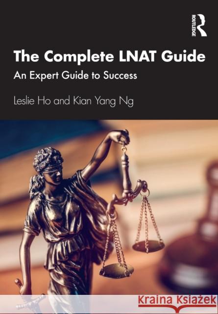 The Complete Lnat Guide: An Expert Guide to Success Ho, Leslie 9781032395814 Taylor & Francis Ltd - książka