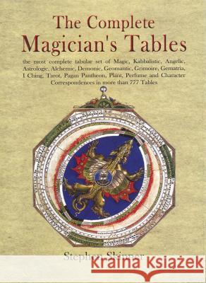 The Complete Magician's Tables Stephen Skinner 9780738711645 Llewellyn Publications - książka
