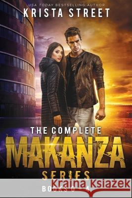 The Complete Makanza Series Krista Street 9781074386108 Independently Published - książka