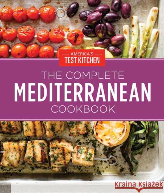 The Complete Mediterranean Cookbook Gift Edition: 500 Vibrant, Kitchen-Tested Recipes for Living and Eating Well Every Day America's Test Kitchen 9781948703949 America's Test Kitchen - książka