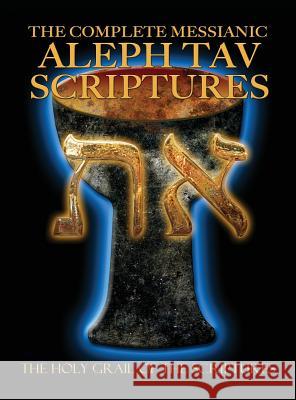 The Complete Messianic Aleph Tav Scriptures Modern-Hebrew Large Print Edition Study Bible (Updated 2nd Edition) William H Sanford 9781771433143 CCB Publishing - książka