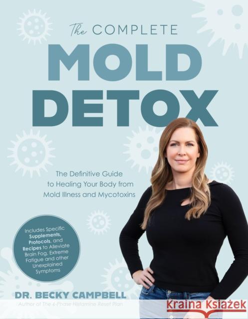 The Complete Mold Detox Dr. Becky Campbell 9798890032386 Page Street Publishing - książka