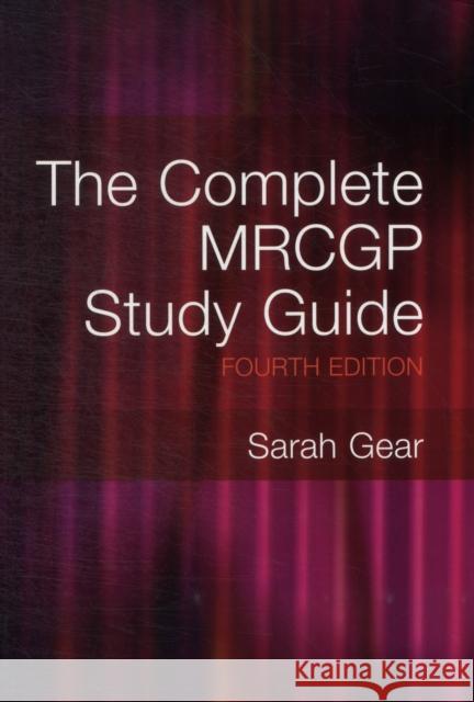 The Complete Mrcgp Study Guide, 4th Edition Gear, Sarah 9781846195631  - książka