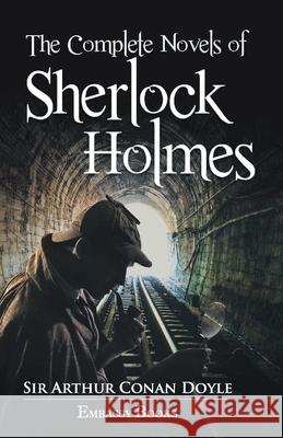 The Complete Novels Sherlock Holmes Conan, Arthur Doyale 9789385492907 Embassy Books - książka