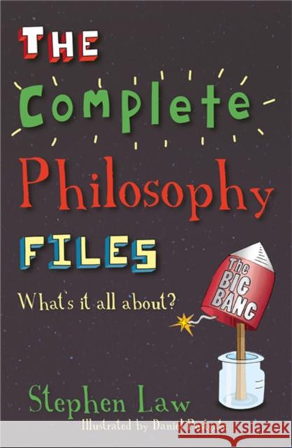 The Complete Philosophy Files Stephen Law 9781444003345 Hachette Children's Group - książka