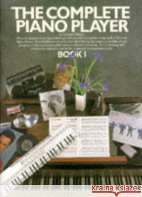 The Complete Piano Player: Book 1 Kenneth Baker 9780711904316  - książka
