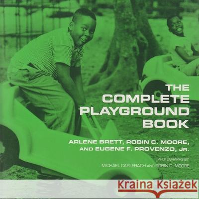 The Complete Playground Book Brett, Arlene 9780815602712 Syracuse University Press - książka