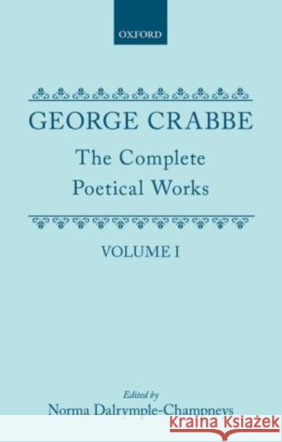 The Complete Poetical Works: Volume I  9780198118824 OXFORD UNIVERSITY PRESS - książka