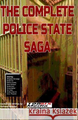 The Complete POLICE STATE Saga Grande, Jc 9781548644253 Createspace Independent Publishing Platform - książka