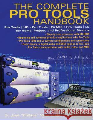 The Complete Pro Tools Handbook: With Online Resource Valenzuela, Jose 9780879307332 Backbeat Books - książka