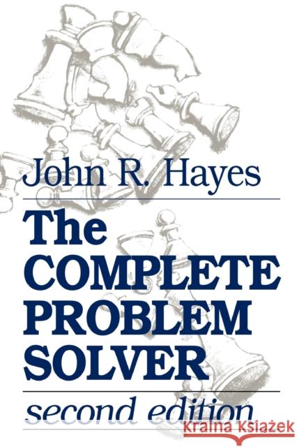 The Complete Problem Solver John R. Hayes Hayes 9780805803099 Lawrence Erlbaum Associates - książka