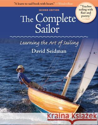 The Complete Sailor: Learning the Art of Sailing Seidman David 9780071749572 McGraw-Hill Professional Publishing - książka